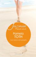 las raíces del pasado (ebook)-pamela toth-9788491705451 las raíces del pasado (ebook)-pamela toth-9788491705451