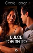 dulce tormento (ebook)-carole halston-9788491886051 dulce tormento (ebook)-carole halston-9788491886051