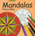 mandalas para niños: actividades 2-9788492736751 mandalas para niños: actividades 2-9788492736751