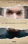 la preparadora de juicios-francisco marco fernandez-9788492915651 la preparadora de juicios-francisco marco fernandez-9788492915651