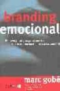 branding emocional-marc gobe-9788493393151 branding emocional-marc gobe-9788493393151