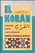 el koran: no lo tocaran sino los purificados (traduccion directa, literal e integra)-rafael cansinos-assens-9788493497651 el koran: no lo tocaran sino los purificados (traduccion directa, literal e integra)-rafael cansinos-assens-9788493497651