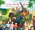 la luz de tu corazon-chara m. curtis-9788493824051 la luz de tu corazon-chara m. curtis-9788493824051
