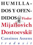 humillados y ofendidos (ebook)-fiodor dostoievski-9788493951351 humillados y ofendidos (ebook)-fiodor dostoievski-9788493951351