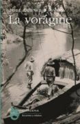 la voragine-jose eustasio rivera-9788494175251 la voragine-jose eustasio rivera-9788494175251