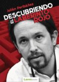 descubriendo el laberinto rojo-julian peribañez-9788494223051 descubriendo el laberinto rojo-julian peribañez-9788494223051