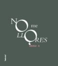 no me llores-9788494261251 no me llores-9788494261251