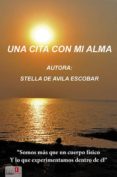 una cita con mi alma (ebook)-9788494302251 una cita con mi alma (ebook)-9788494302251