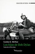 los hijos de bob dylan-gordon e. mcneer-9788494375651 los hijos de bob dylan-gordon e. mcneer-9788494375651