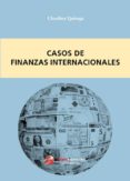 casos de finanzas internacionales-claudina quiroga busticchi-9788494390951 casos de finanzas internacionales-claudina quiroga busticchi-9788494390951