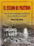 el estado de partidos-marcos peña molina-9788494399251 el estado de partidos-marcos peña molina-9788494399251
