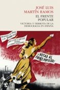 el frente popular-jose luis martin ramos-9788494427251 el frente popular-jose luis martin ramos-9788494427251