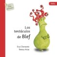 los tentaculos de blef: rabia (2ª ed.)-eva clemente-teresa arias-9788494530951 los tentaculos de blef: rabia (2ª ed.)-eva clemente-teresa arias-9788494530951