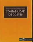contabilidad de costes-francisco javier martin garrido-9788494698651 contabilidad de costes-francisco javier martin garrido-9788494698651