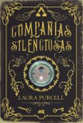 compañias silenciosas-laura purcell-9788494731051 compañias silenciosas-laura purcell-9788494731051