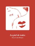 la piel de todos-oscar uceda marquez-9788494867651 la piel de todos-oscar uceda marquez-9788494867651
