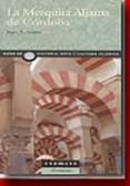 la mezquita aljama de córdoba-juan a. souto-9788495736451 la mezquita aljama de córdoba-juan a. souto-9788495736451