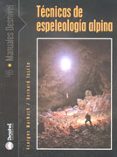 tecnicas de espelologia alpina-georges marbach-bernard tourte-9788495760951 tecnicas de espelologia alpina-georges marbach-bernard tourte-9788495760951