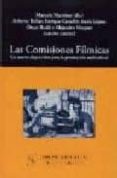 las comisiones filmicas: un nuevo dispositivo para la promocion a udiovisual-9788496082151 las comisiones filmicas: un nuevo dispositivo para la promocion a udiovisual-9788496082151