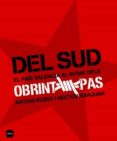 del sud: el pais valencia al ritme dels obrint pas-antoni rubio-hector sanjuan-9788496499751 del sud: el pais valencia al ritme dels obrint pas-antoni rubio-hector sanjuan-9788496499751
