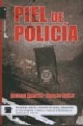 piel de policia-andreu martin-carles quilez-9788496544451 piel de policia-andreu martin-carles quilez-9788496544451
