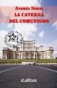 la caverna del comunismo-9788496672451 la caverna del comunismo-9788496672451
