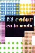 el color en la moda-9788496774551 el color en la moda-9788496774551