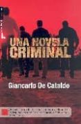 una novela criminal-giancarlo de cataldo-9788496791251 una novela criminal-giancarlo de cataldo-9788496791251