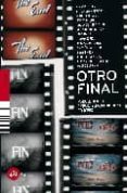 otro final-alvaro del amo-eduardo chamorro-9788496822351 otro final-alvaro del amo-eduardo chamorro-9788496822351