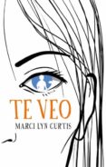 te veo-marci curtis-9788496886551 te veo-marci curtis-9788496886551