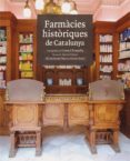farmacies historiques de catalunya-consol balcells-jaume casas-9788496970151 farmacies historiques de catalunya-consol balcells-jaume casas-9788496970151