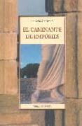 el caminante de empuries-carlos garrido-9788497165051 el caminante de empuries-carlos garrido-9788497165051