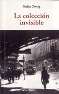 la coleccion invisible-stefan zweig-9788497169851 la coleccion invisible-stefan zweig-9788497169851