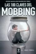 las 100 claves del mobbing-iñaki piñuel-9788497277051 las 100 claves del mobbing-iñaki piñuel-9788497277051