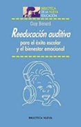 reeducacion auditiva para el exito escolar y el bienestar emocion al-guy berard-9788497421751 reeducacion auditiva para el exito escolar y el bienestar emocion al-guy berard-9788497421751