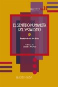 el sentido humanista del socialismo-fernando de los rios urruti-9788497425551 el sentido humanista del socialismo-fernando de los rios urruti-9788497425551