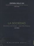 la sociedad (españa siglo xxi. vol. 1)-jose felix tezanos-salustiano del campo-9788497427951 la sociedad (españa siglo xxi. vol. 1)-jose felix tezanos-salustiano del campo-9788497427951