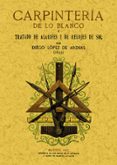 carpinteria de lo blanco (reprod. facsimil de la ed. de madrid, 1 912)-diego lopez arenas-9788497610551 carpinteria de lo blanco (reprod. facsimil de la ed. de madrid, 1 912)-diego lopez arenas-9788497610551