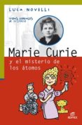 marie curie y el misterio de los atomos-luca novelli-9788497719551 marie curie y el misterio de los atomos-luca novelli-9788497719551