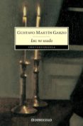 luz no usada-gustavo martin garzo-9788497938051 luz no usada-gustavo martin garzo-9788497938051