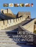 las setenta maravillas del mundo antiguo-chris scarre-9788498013351 las setenta maravillas del mundo antiguo-chris scarre-9788498013351