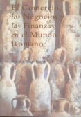 el comercio, los negocios y las finanzas en el mundo romano-manuel j. garcia-9788498498851 el comercio, los negocios y las finanzas en el mundo romano-manuel j. garcia-9788498498851