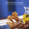 de la tierra al plato: la cocina de mercado de joaquin koerper en mas passamaner-9788498672251 de la tierra al plato: la cocina de mercado de joaquin koerper en mas passamaner-9788498672251