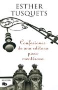 confesiones de una editora poco mentirosa-esther tusquets-9788498726251 confesiones de una editora poco mentirosa-esther tusquets-9788498726251