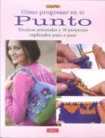 como progresar en el punto: tecnicas avanzadas y 10 proyectos exp licados paso a paso-9788498742251 como progresar en el punto: tecnicas avanzadas y 10 proyectos exp licados paso a paso-9788498742251