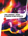 mil ejercicios y juegos de gimnasia ritmica deportiva (ebook)-9788499107851 mil ejercicios y juegos de gimnasia ritmica deportiva (ebook)-9788499107851