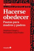 hacerse obedecer-stephane clerget-9788499212951 hacerse obedecer-stephane clerget-9788499212951