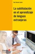subtitulacion en el aprendizaje de lenguas extranjeras-noa talavan zanon-9788499213651 subtitulacion en el aprendizaje de lenguas extranjeras-noa talavan zanon-9788499213651