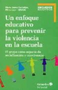 un enfoque educativo para prevenir la violencia en la escuela-maria jesus comellas-9788499217451 un enfoque educativo para prevenir la violencia en la escuela-maria jesus comellas-9788499217451
