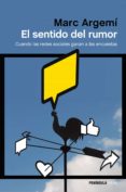 el sentido del rumor-marc argemi-9788499426051 el sentido del rumor-marc argemi-9788499426051